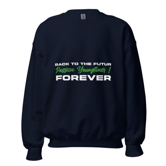 Sweat femme à Col Rond back to the futur passion youngtimer forever