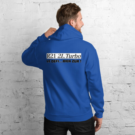 Sweat à capuche R21 Turbo "Le défi... bien zûr !" :